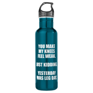Funny Leg Day Sprichwort - Bodybuilding Gym Spaß Trinkflasche