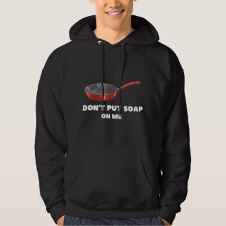 Funny Leg mir keine Seife an Hoodie