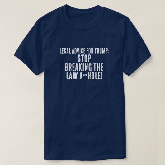 Funny Legal Advisor für Trump T-Shirt (Design vorne)