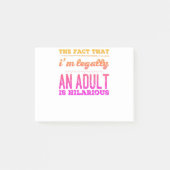 Funny Legally an Adult Unglaublich witzig Design Post-it Klebezettel (Vorderseite)