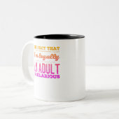 Funny Legally an Adult Unglaublich witzig Design Zweifarbige Tasse (Vorderseite Links)