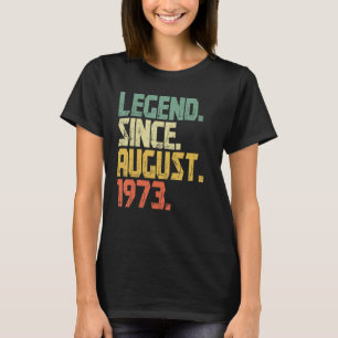 Funny Legend Seit August 1973 Shirt Vintag 50 Ye