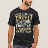 Funny Legendary Veterinary Rentirement T - Shirt (Vorderseite)