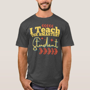 Funny lehrer lernt Zitat für die besten Lehrer T-Shirt