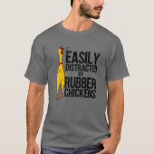 Funny Leicht abgelenkt Gummi Hühnergeschenk Cool B T-Shirt (Vorderseite)