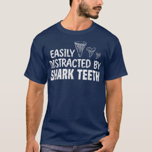 Funny leicht abgelenkt von Hai Zähne Fossils col T-Shirt