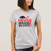 Funny leicht von der Dackel abgelenkt T-Shirt (Vorderseite)