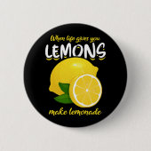 Funny Lemons Sprichwort macht Lemonade Button (Vorderseite)