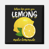Funny Lemons Sprichwort macht Lemonade Magnet (Vorne)