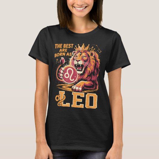Funny Leo Birthday Quote Astrology Horoscope Gift  T-Shirt (Vorderseite)