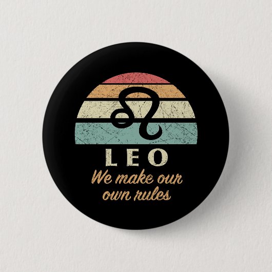 Funny Leo Zodiac Rules Button (Vorderseite)