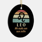 Funny Leo Zodiac Rules Keramik Ornament (Rechts)