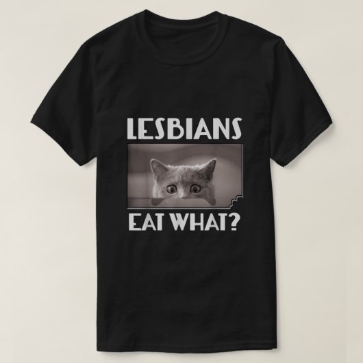 Funny Lesbians essen was Funny erschreckt Kitten L T-Shirt (Design vorne)