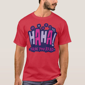 Funny Lesung Zitat HAHA hat gelesen T-Shirt