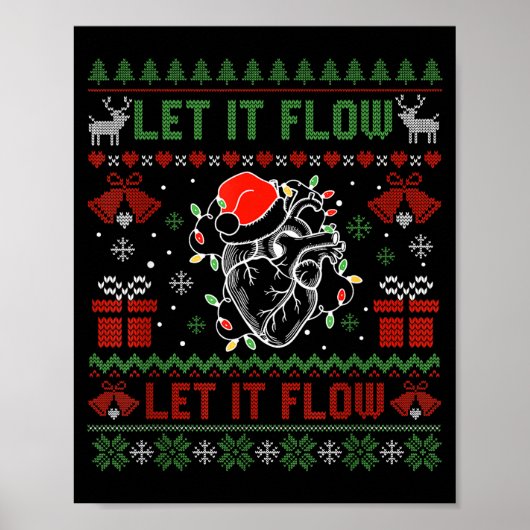 Funny Let It Flow Anatomy Heart Cardiac Nurse Grou Poster (Vorne)