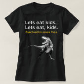 Funny Let's essen Kids Punctuation Rette Leben T S T-Shirt (Design vorne)