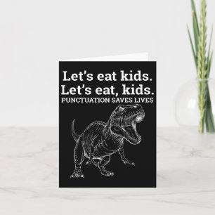 Funny Let's essen Kids Punctuation Rette Lives Gra Karte