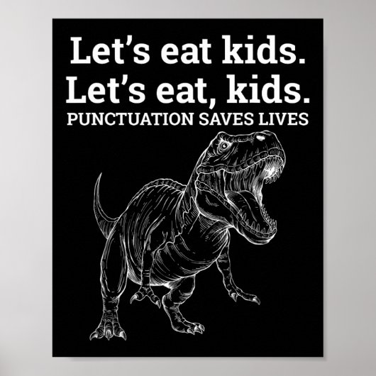 Funny Let's essen Kids Punctuation Rette Lives Gra Poster (Vorne)