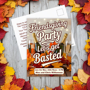 Funny Let's Get Basted Friendsgiving Party Feiertagspostkarte