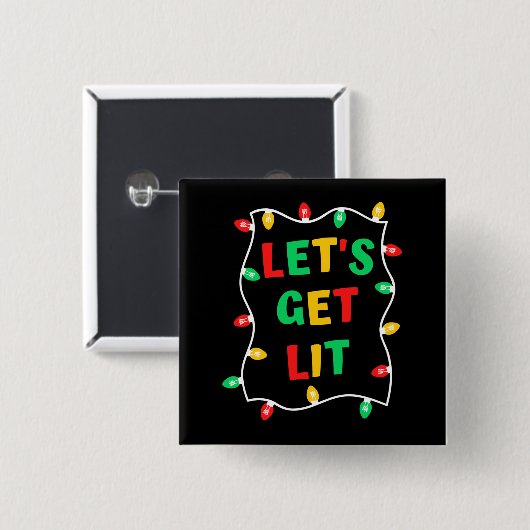 Funny Let's Get Lit Christmas Button (Vorne & Hinten)