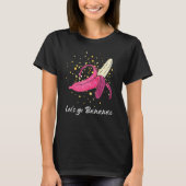 Funny Let's Go Bananas Banana Lover Cool Banana T-Shirt (Vorderseite)