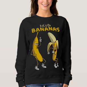Funny Let's Go Bananas Geschenk Kinder Jungs Mädch Sweatshirt