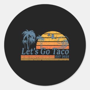 Funny Let's Go Taco 17 Runder Aufkleber