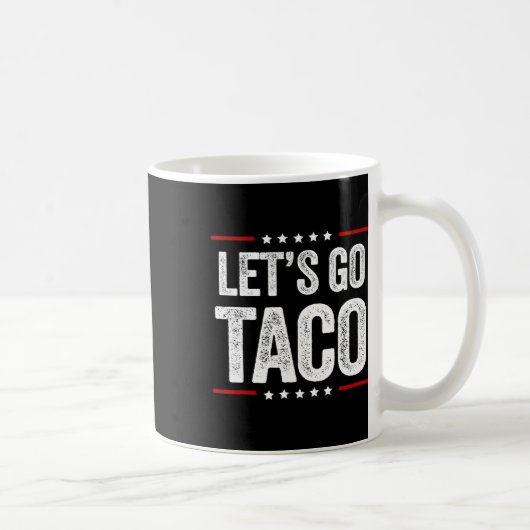 Funny Let's Go Taco 22 Kaffeetasse (Rechts)