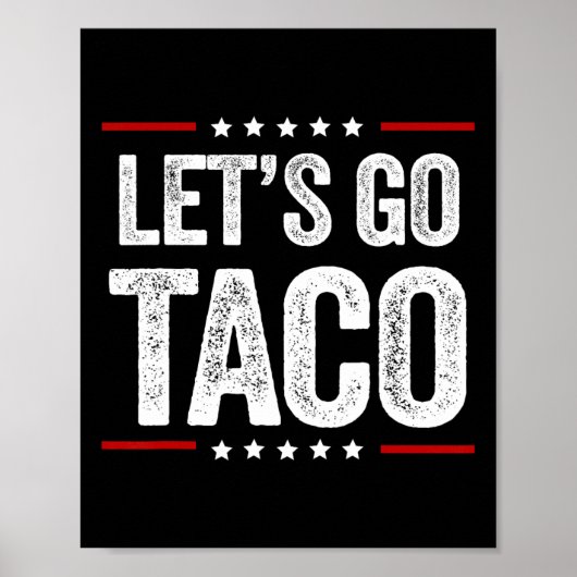 Funny Let's Go Taco 22 Poster (Vorne)