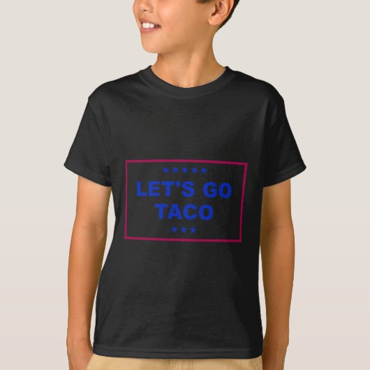 Funny Let's Go Taco 24 T-Shirt (Vorderseite)