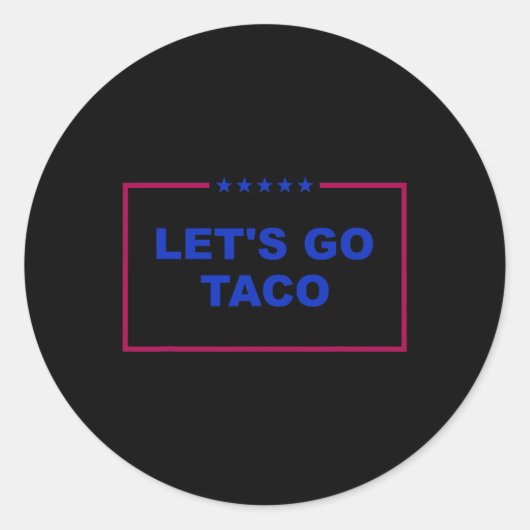 Funny Let's Go Taco 26 Runder Aufkleber (Vorderseite)