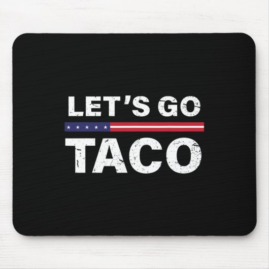 Funny Let's Go Taco 28 Mousepad (Vorne)