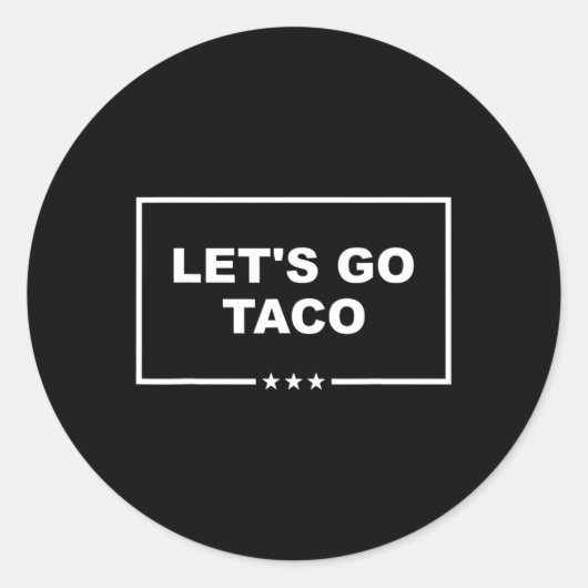 Funny Let's Go Taco 29 Runder Aufkleber (Vorderseite)