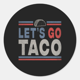 Funny Let's Go Taco 2 Runder Aufkleber