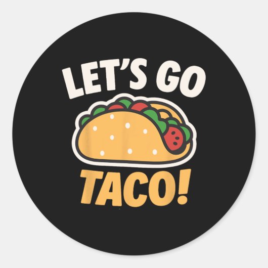 Funny Let's Go Taco 31 Runder Aufkleber (Vorderseite)