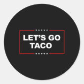 Funny Let's Go Taco 4 Runder Aufkleber (Vorderseite)