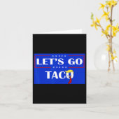 Funny Let's Go Taco 54 Karte (Gelbe Blume)