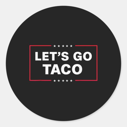 Funny Let's Go Taco 57 Runder Aufkleber (Vorderseite)