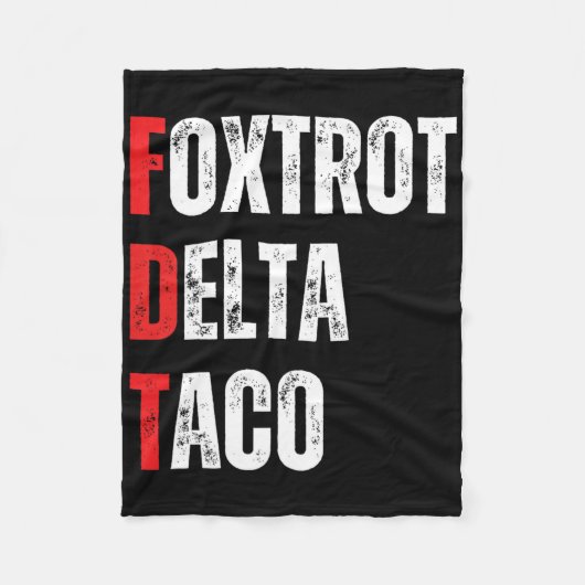 Funny Let's Go Taco Foxtrots Delta Taco Fleecedecke (Vorderseite)