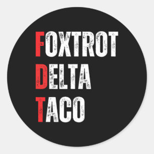 Funny Let's Go Taco Foxtrots Delta Taco Runder Aufkleber
