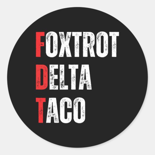 Funny Let's Go Taco Foxtrots Delta Taco Runder Aufkleber (Vorderseite)