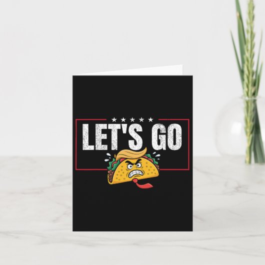 Funny Let's Go Taco &# Karte (Vorderseite)