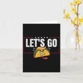 Funny Let's Go Taco &# Karte (Gelbe Blume)