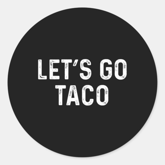 Funny Let's Go Taco - Lasse Go Taco Runder Aufkleber (Vorderseite)