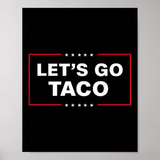 Funny Let's Go Taco &#; Poster (Vorne)