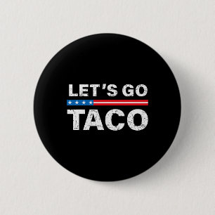 Funny Let's Go Taco Shirt Lass uns Taco gehen. Button