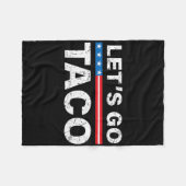 Funny Let's Go Taco Shirt Lass uns Taco gehen. Fleecedecke (Vorderseite (Horizontal))