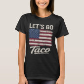 Funny Let's Go Taco Shirt Lass uns Taco Männer Fra (Vorderseite)