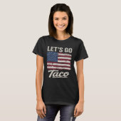 Funny Let's Go Taco Shirt Lass uns Taco Männer Fra (Vorne ganz)