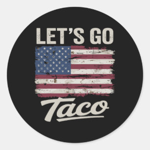 Funny Let's Go Taco Shirt Lass uns Taco Männer Fra Runder Aufkleber